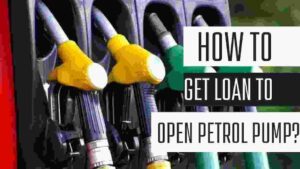 how to get loan to open petrol pump? near hisar, haryana,How can I get loan from petrol pump?,Can we get loan petrol pump?,Government scheme for petrol pump,How much loan can I get to start a petrol pump?